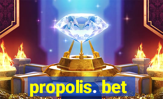 propolis. bet